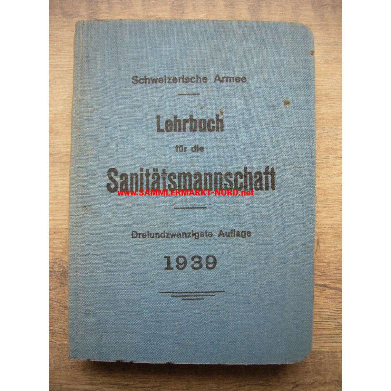 Schweizer Armee - Lehrbuch für die Sanitätsmannschaft 1939