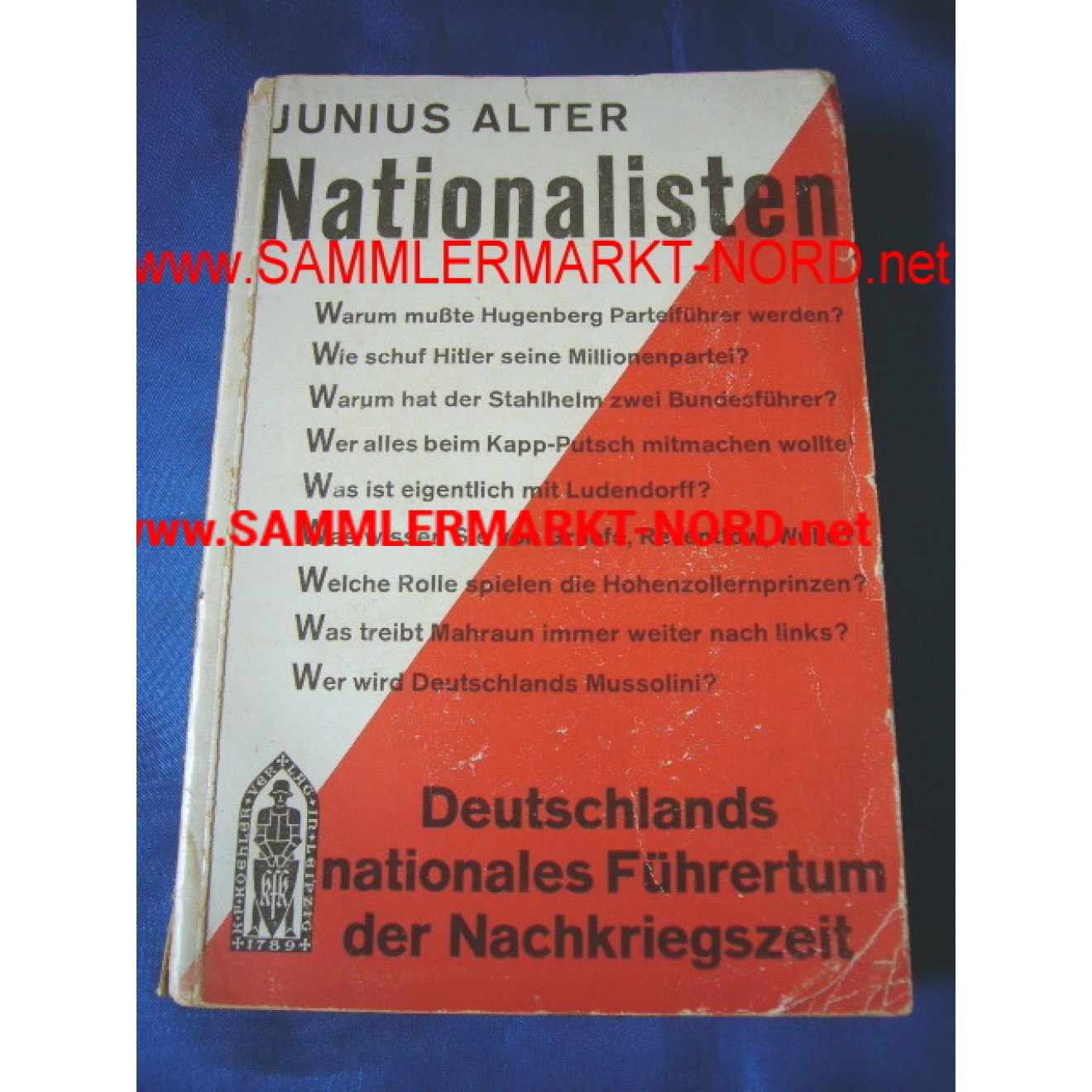 Nationalisten - Deutschlands nationales Führertum der Nachkriegs