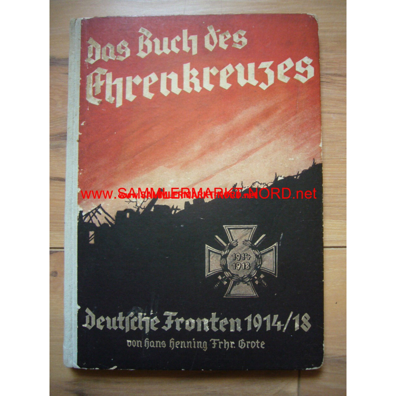 Das Buch des Ehrenkreuzes - Deutsche Fronten 1914/18
