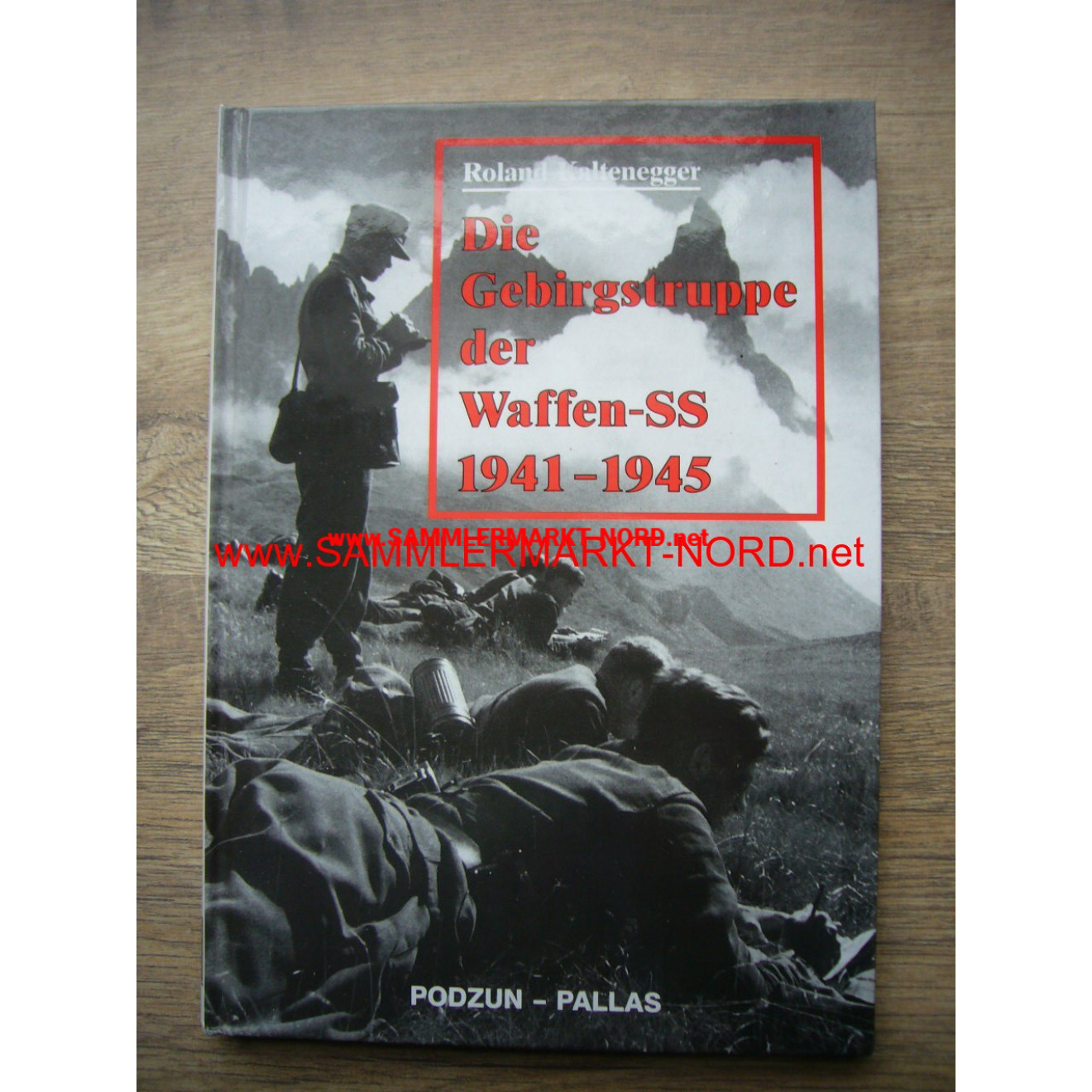 Die Gebirgstruppe der Waffen-SS 1941-1945