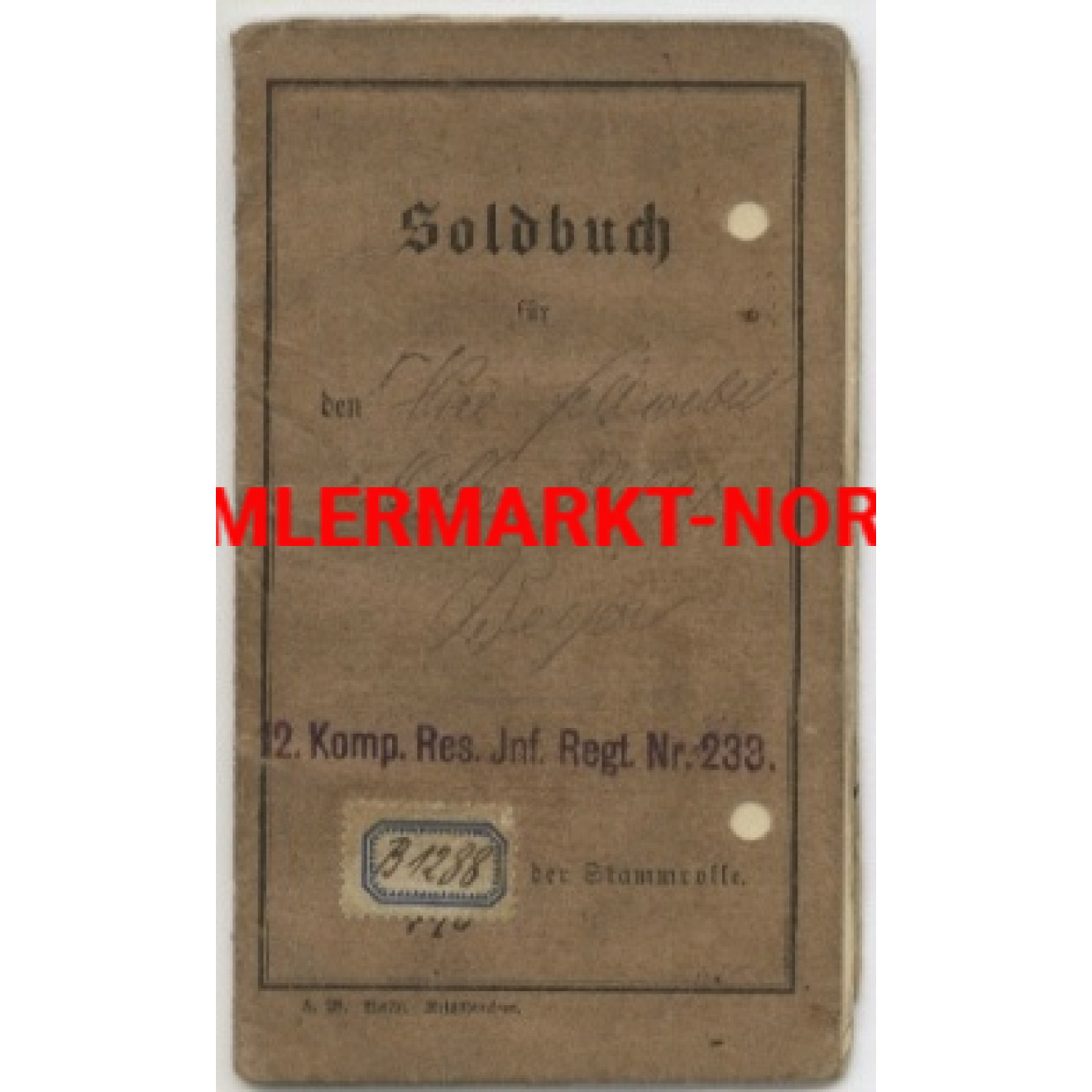 Soldbuch - Reserve Infanterie Rgt. Nr. 233 / Flieger-Bomben-Lehr-Abteilung