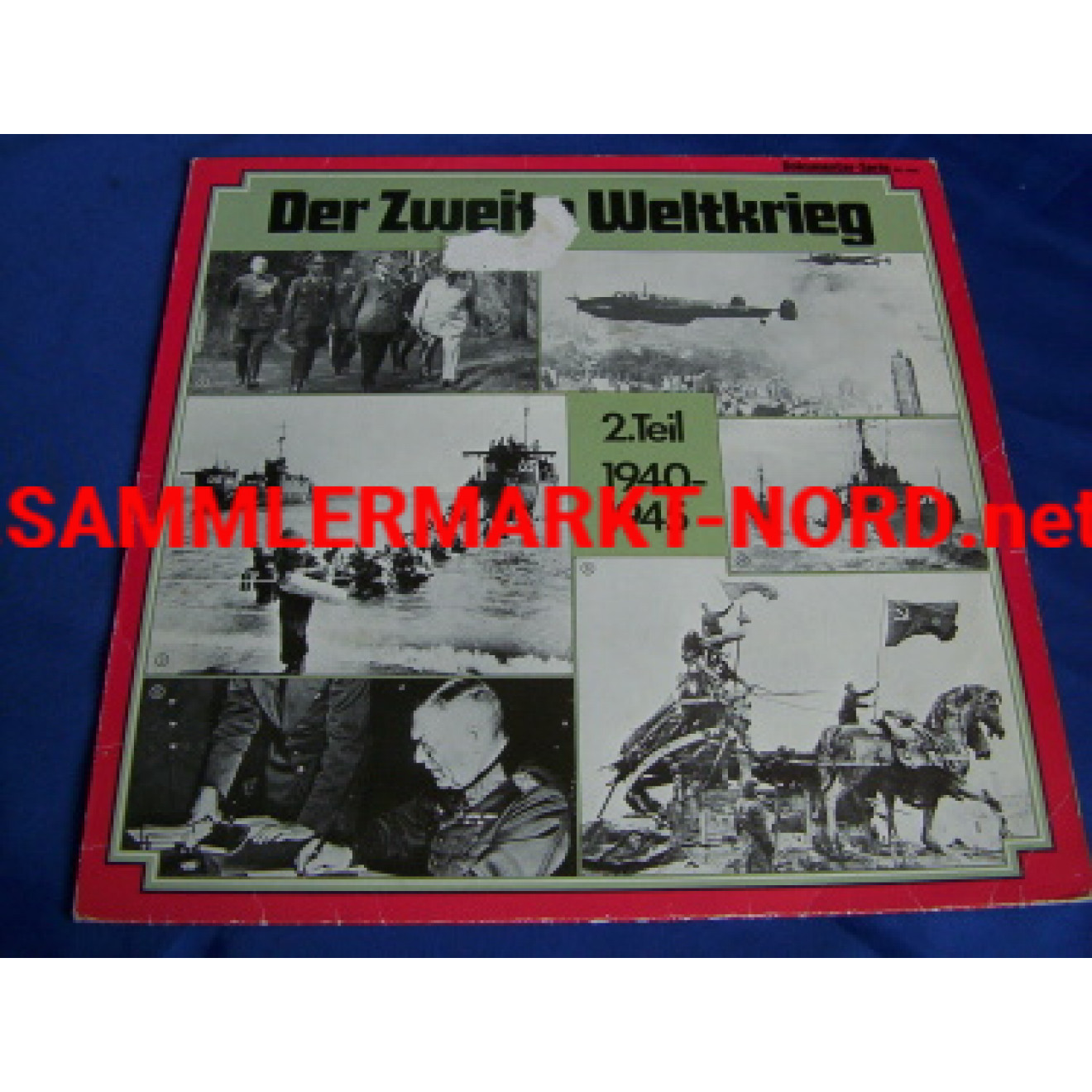 Dokumentationsschallplatte "Der zweite Weltkrieg - Teil 2 1940-1