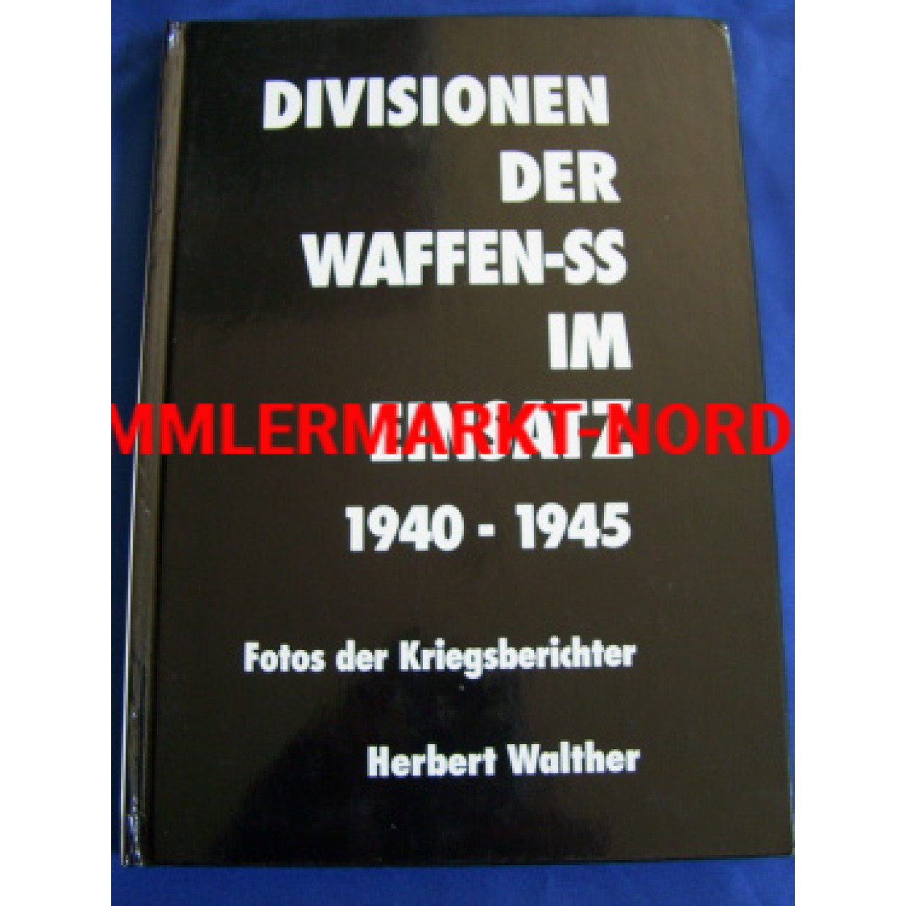 Divisions of the Waffen - SS in the employment 1940-1945 - photo