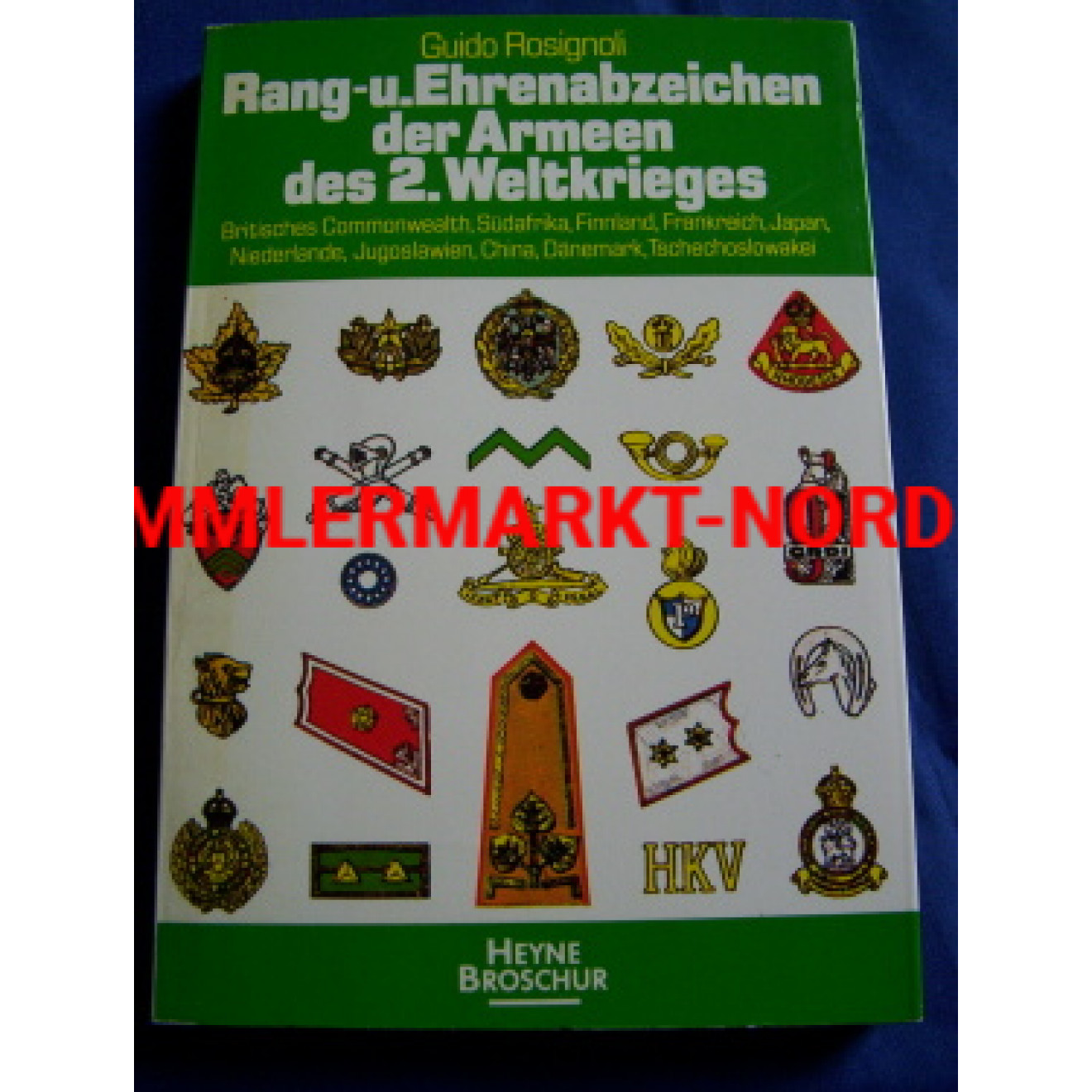 Rang- u. Ehrenzeichen der Armeen des 2. Weltkrieges