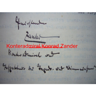 Kriegsmarine Dokument - Konteradmiral KONRAD ZANDER, Konteradmiral WALTHER FABER, usw. - Autographen