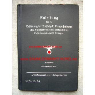 M.Dv.Nr. 88 Kriegsmarine - Anleitung für die Bedienung der Ansch